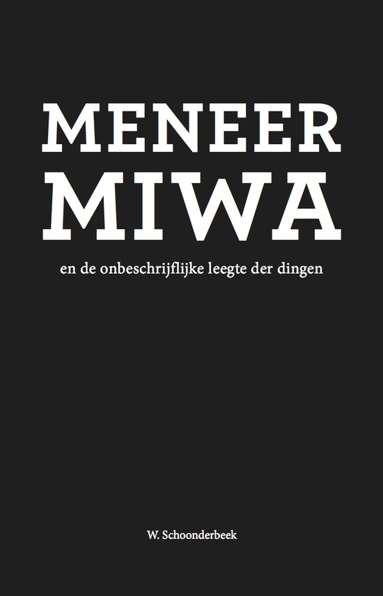 Meneer Miwa en de onbeschrijfelijke leegte der dingen — boekomslag